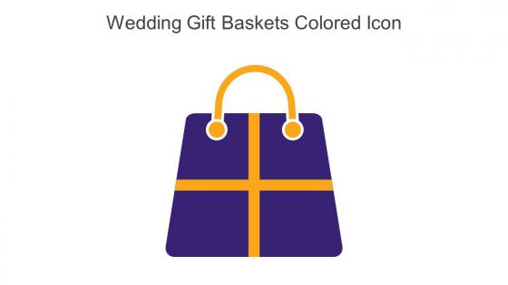 Wedding Gift Baskets Colored Icon In Powerpoint Pptx Png And Editable Eps Format