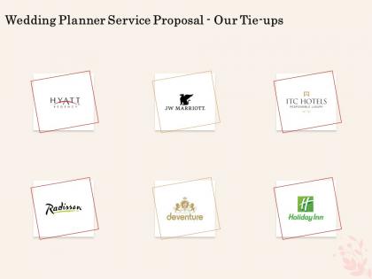 Wedding planner service proposal our tie ups ppt powerpoint ideas example
