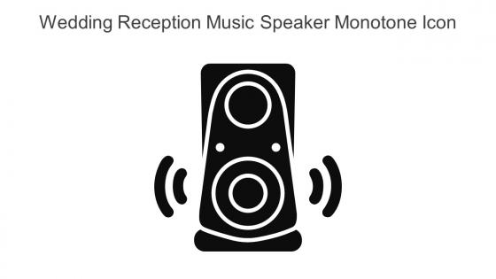 Wedding Reception Music Speaker Monotone Icon In Powerpoint Pptx Png And Editable Eps Format