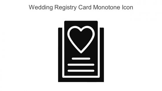 Wedding Registry Card Monotone Icon In Powerpoint Pptx Png And Editable Eps Format