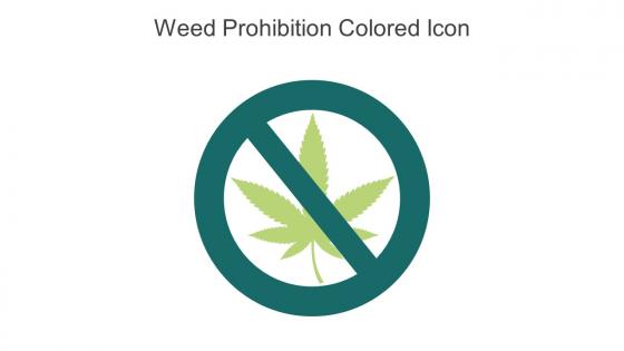 Weed Prohibition Colored Icon In Powerpoint Pptx Png And Editable Eps Format