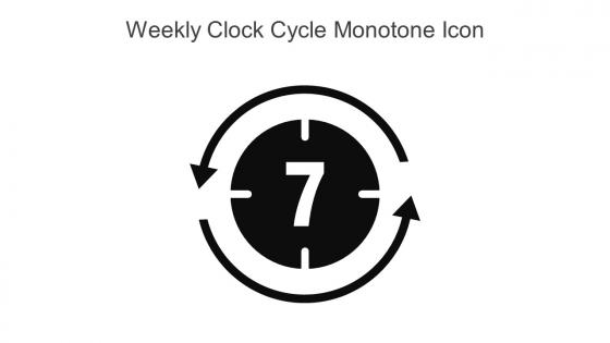 Weekly Clock Cycle Monotone Icon In Powerpoint Pptx Png And Editable Eps Format