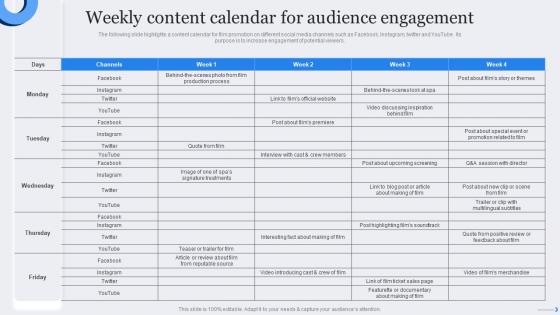 Weekly Content Calendar Audience Film Marketing Strategic Plan To Maximize Ticket Sales Strategy SS