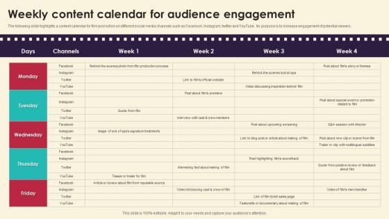 Weekly Content Calendar For Audience Engagement Marketing Strategies For Film Productio Strategy SS V