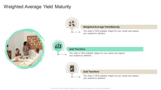 Weighted Average Yield Maturity In Powerpoint And Google Slides Cpb