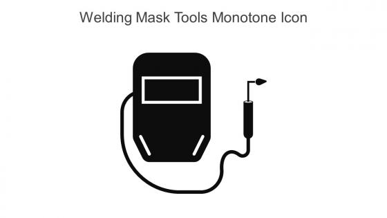 Welding Mask Tools Monotone Icon In Powerpoint Pptx Png And Editable Eps Format