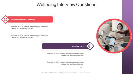 Wellbeing Interview Questions In Powerpoint And Google Slides Cpb