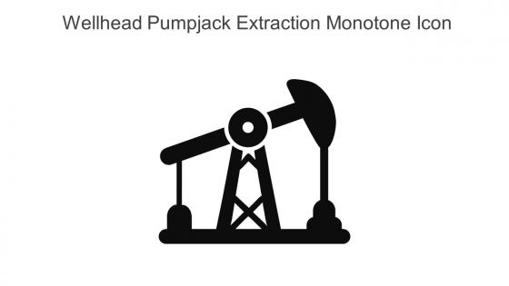 Wellhead Pumpjack Extraction Monotone Icon In Powerpoint Pptx Png And Editable Eps Format