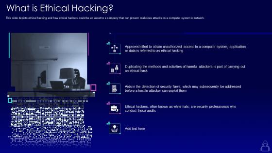 What is ethical hacking ppt powerpoint presentation inspiration topics