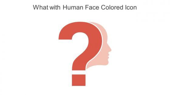 What With Human Face Colored Icon In Powerpoint Pptx Png And Editable Eps Format