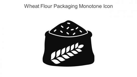 Wheat Flour Packaging Monotone Icon In Powerpoint Pptx Png And Editable Eps Format