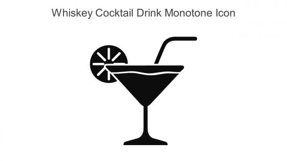 Whiskey Cocktail Drink Monotone Icon In Powerpoint Pptx Png And Editable Eps Format