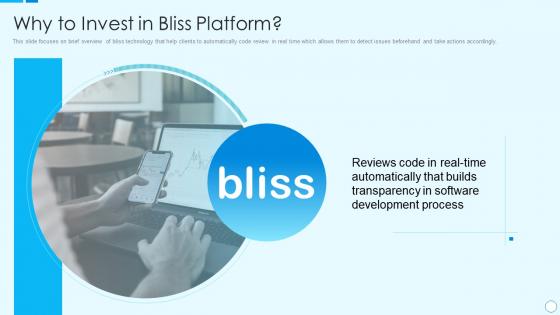 Why to invest in bliss platform bliss investor funding elevator pitch deck