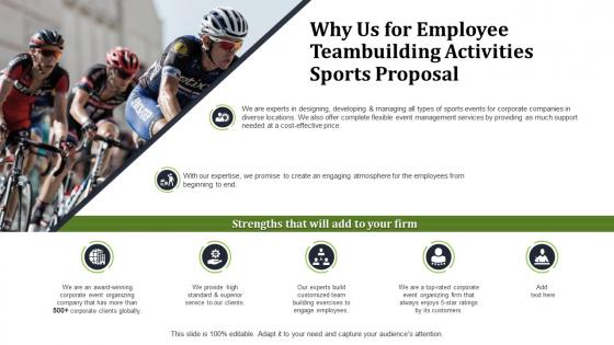 Why us for employee teambuilding activities sports proposal ppt slides template