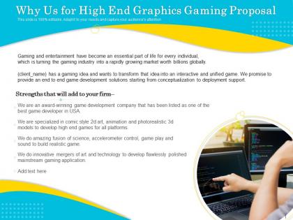 Why us for high end graphics gaming proposal ppt file slides