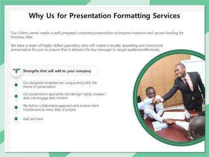 Why us for presentation formatting services ppt file example introduction