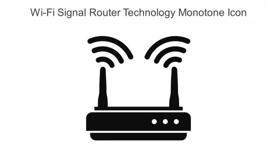 Wi Fi Signal Router Technology Monotone Icon In Powerpoint Pptx Png And Editable Eps Format