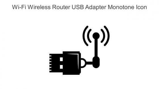 Wi Fi Wireless Router USB Adapter Monotone Icon In Powerpoint Pptx Png And Editable Eps Format