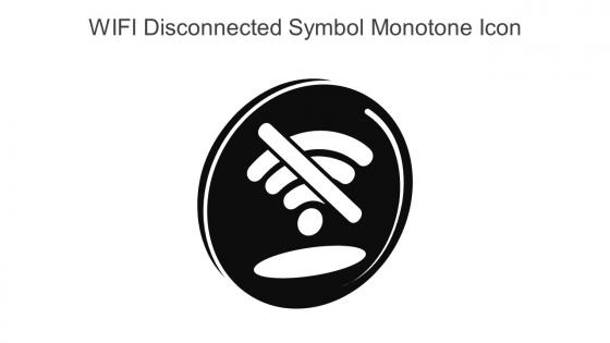 WIFI Disconnected Symbol Monotone Icon In Powerpoint Pptx Png And Editable Eps Format