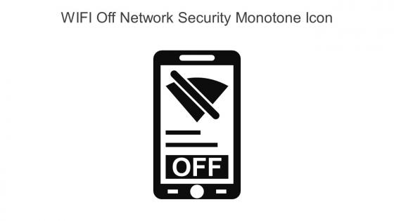 WIFI Off Network Security Monotone Icon In Powerpoint Pptx Png And Editable Eps Format
