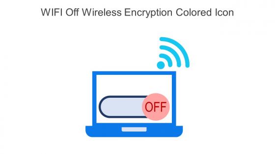 WIFI Off Wireless Encryption Colored Icon In Powerpoint Pptx Png And Editable Eps Format