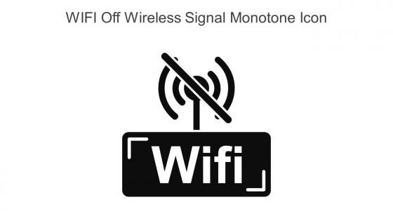 WIFI Off Wireless Signal Monotone Icon In Powerpoint Pptx Png And Editable Eps Format