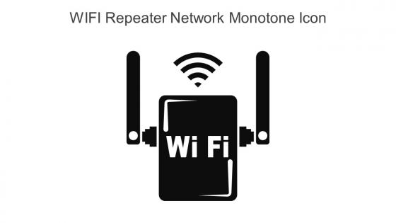 WIFI Repeater Network Monotone Icon In Powerpoint Pptx Png And Editable Eps Format