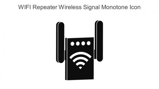 WIFI Repeater Wireless Signal Monotone Icon In Powerpoint Pptx Png And Editable Eps Format