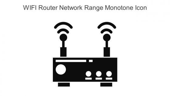 WIFI Router Network Range Monotone Icon In Powerpoint Pptx Png And Editable Eps Format