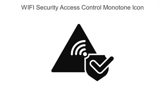 WIFI Security Access Control Monotone Icon In Powerpoint Pptx Png And Editable Eps Format