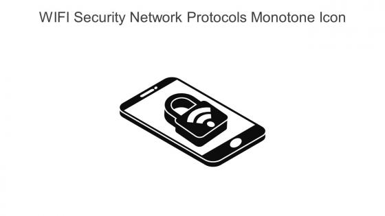WIFI Security Network Protocols Monotone Icon In Powerpoint Pptx Png And Editable Eps Format