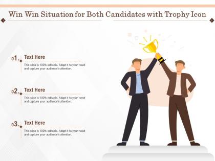 Win win situation for both candidates with trophy icon
