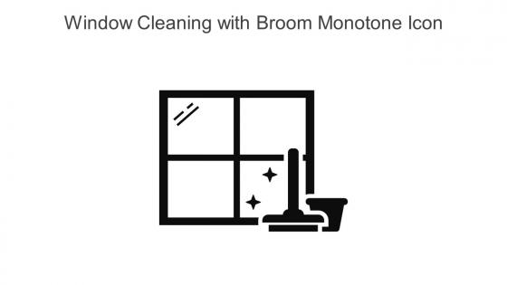 Window Cleaning With Broom Monotone Icon In Powerpoint Pptx Png And Editable Eps Format