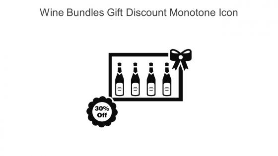 Wine Bundles Gift Discount Monotone Icon In Powerpoint Pptx Png And Editable Eps Format