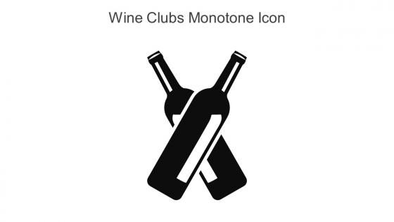 Wine Clubs Monotone Icon In Powerpoint Pptx Png And Editable Eps Format