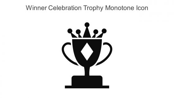 Winner Celebration Trophy Monotone Icon In Powerpoint Pptx Png And Editable Eps Format