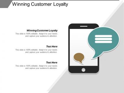 Winning customer loyalty ppt powerpoint presentation inspiration objects cpb