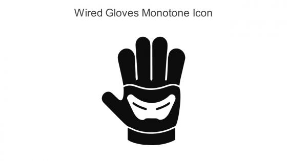 Wired Gloves Monotone Icon In Powerpoint Pptx Png And Editable Eps Format