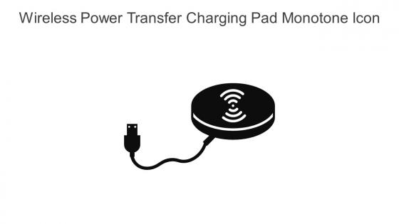 Wireless Power Transfer Charging Pad Monotone Icon In Powerpoint Pptx Png And Editable Eps Format