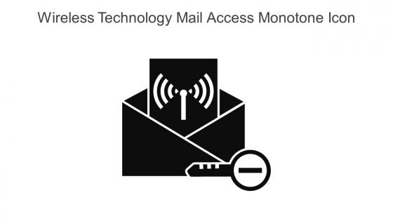 Wireless Technology Mail Access Monotone Icon In Powerpoint Pptx Png And Editable Eps Format