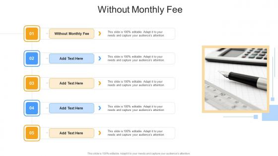 Without Monthly Fee In Powerpoint And Google Slides Cpb