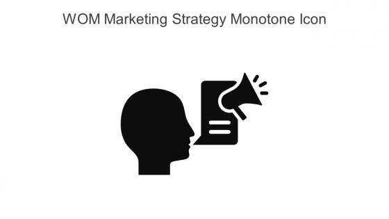 WOM Marketing Strategy Monotone Icon In Powerpoint Pptx Png And Editable Eps Format