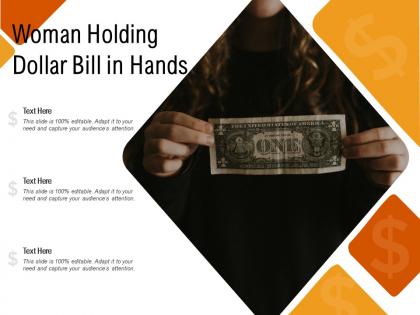Woman holding dollar bill in hands