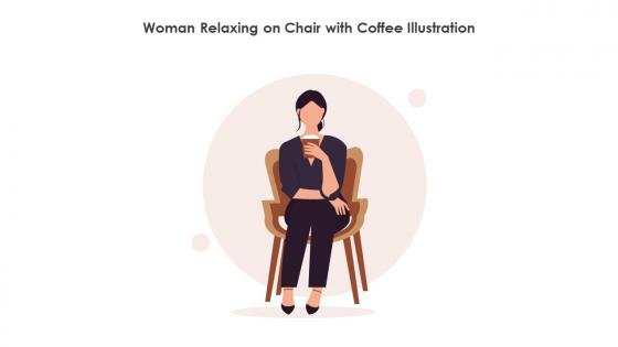 Woman Relaxing On Chair With Coffee Illustration