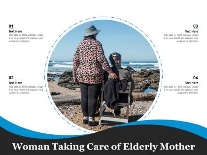 Woman taking care of elderly mother