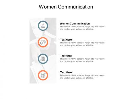Women communication ppt powerpoint presentation summary design ideas cpb
