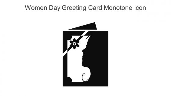 Women Day Greeting Card Monotone Icon In Powerpoint Pptx Png And Editable Eps Format