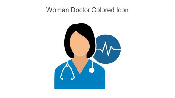 Women Doctor Colored Icon In Powerpoint Pptx Png And Editable Eps Format
