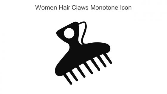 Women Hair Claws Monotone Icon In Powerpoint Pptx Png And Editable Eps Format