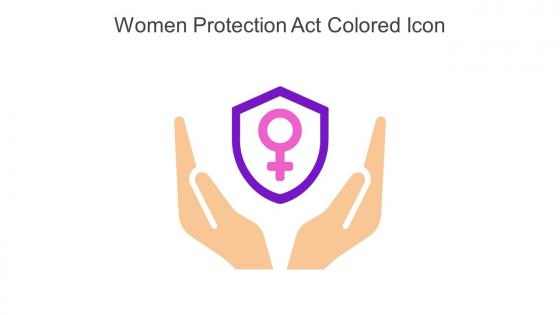Women Protection Act Colored Icon In Powerpoint Pptx Png And Editable Eps Format